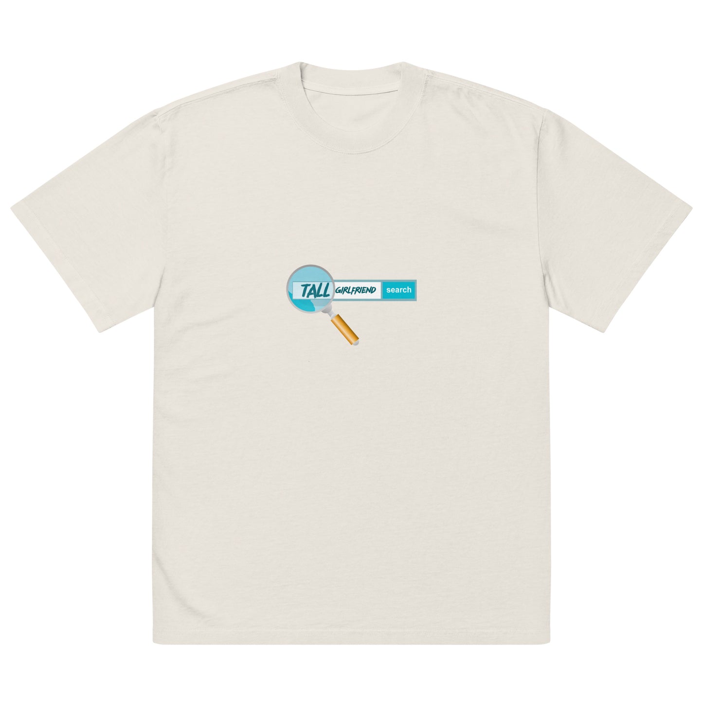 'Tall Girlfriend Search' T-shirt