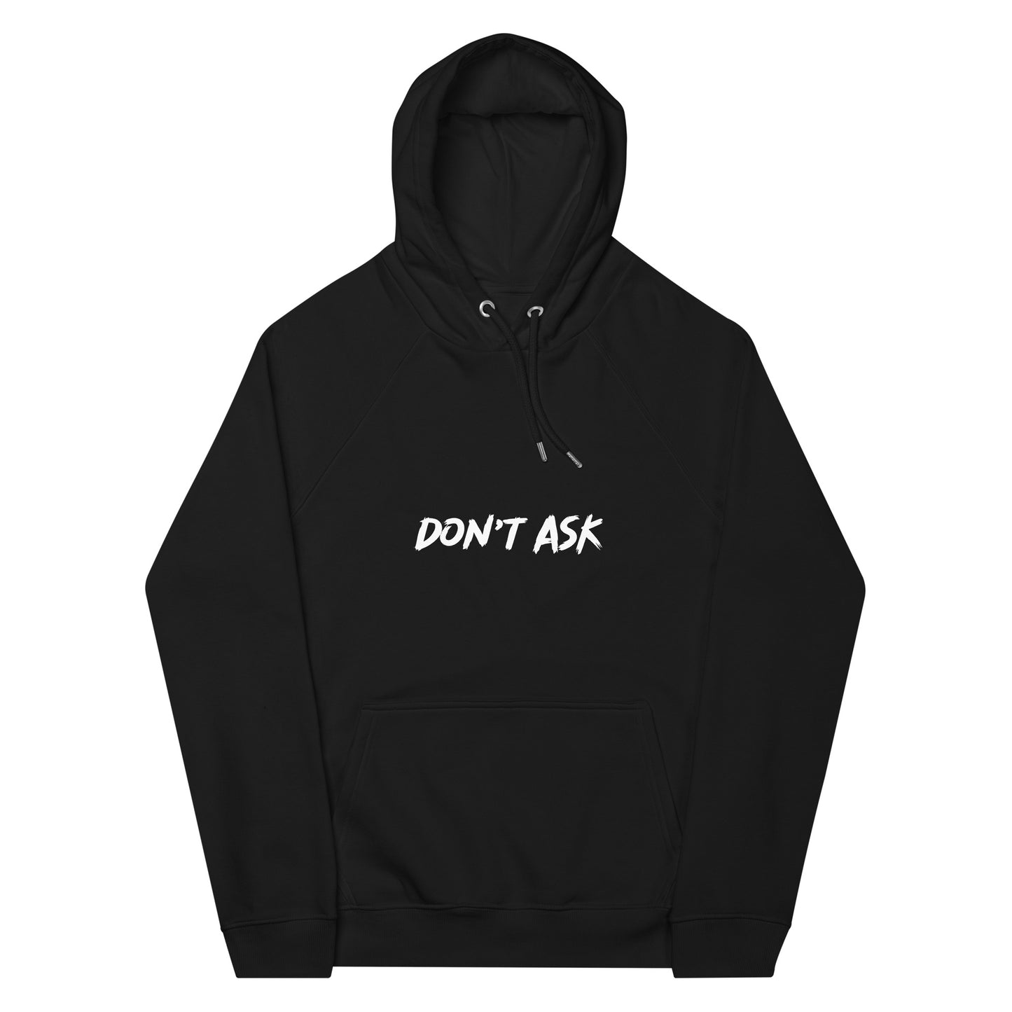 'Don't Ask' Hoodie