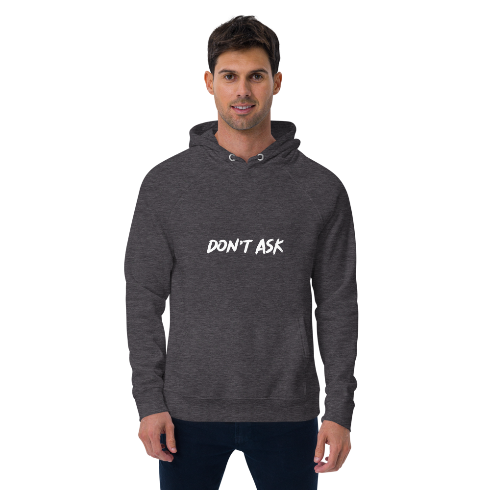 'Don't Ask' Hoodie